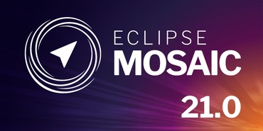 2021 Spring Release of Eclipse MOSAIC