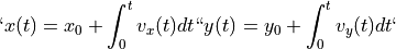 `x(t) = x_{0} + \int_{0}^{t} v_{x} (t) dt`
`y(t) = y_{0} + \int_{0}^{t} v_{y} (t) dt`