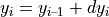 y_{i} = y_{i – 1} + dy_{i}