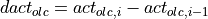 dact_{olc} = act_{olc,i} - act_{olc, i-1}